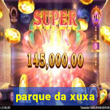 parque da xuxa