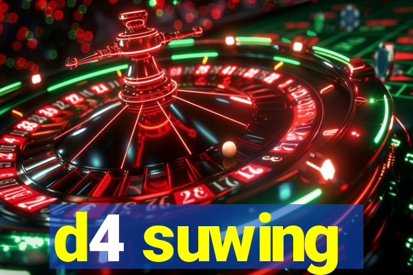 d4 suwing