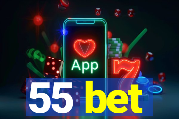 55 bet