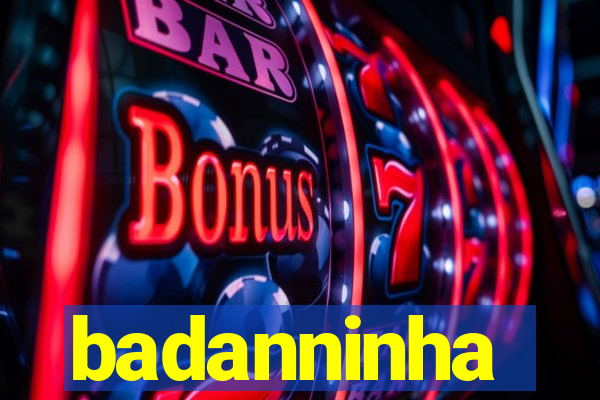 badanninha