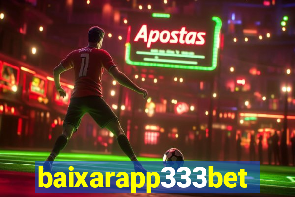 baixarapp333bet