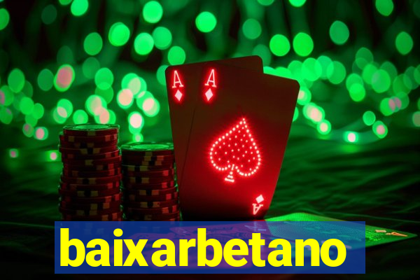 baixarbetano