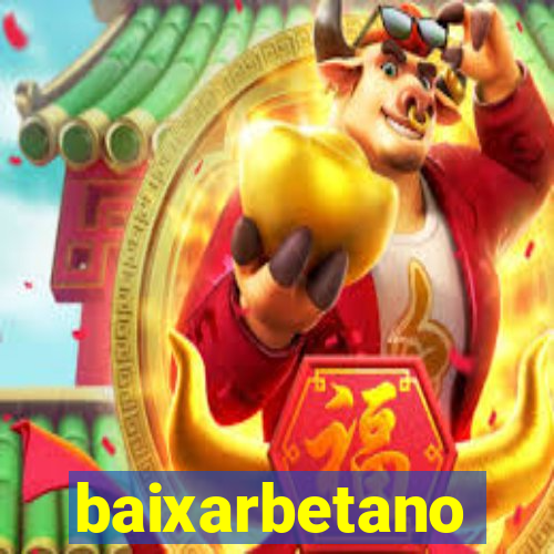 baixarbetano