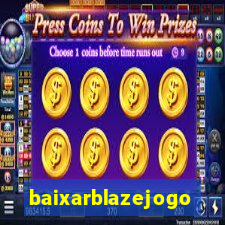 baixarblazejogo