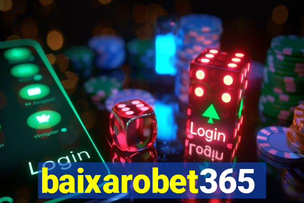 baixarobet365