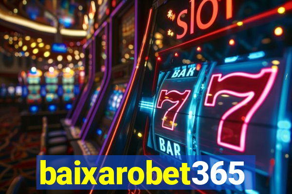 baixarobet365
