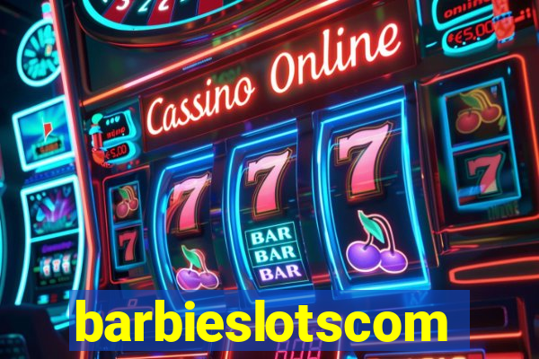 barbieslotscom