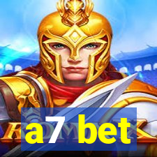 a7 bet