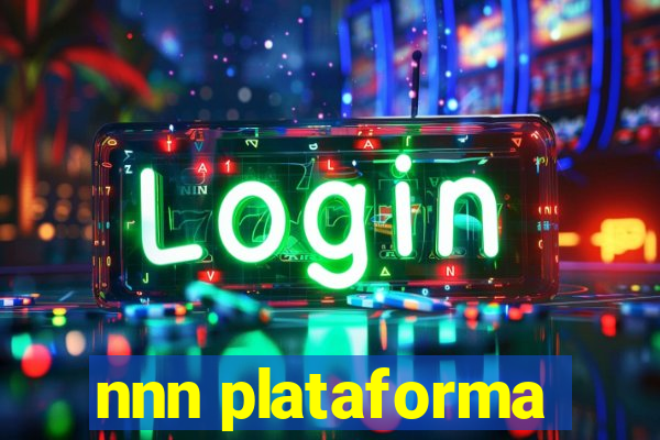nnn plataforma