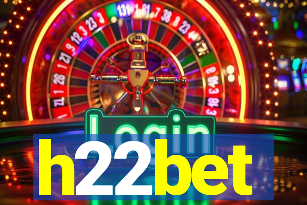 h22bet