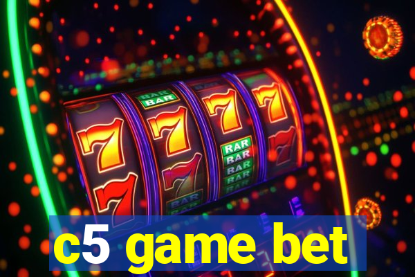 c5 game bet