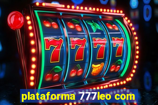 plataforma 777leo com