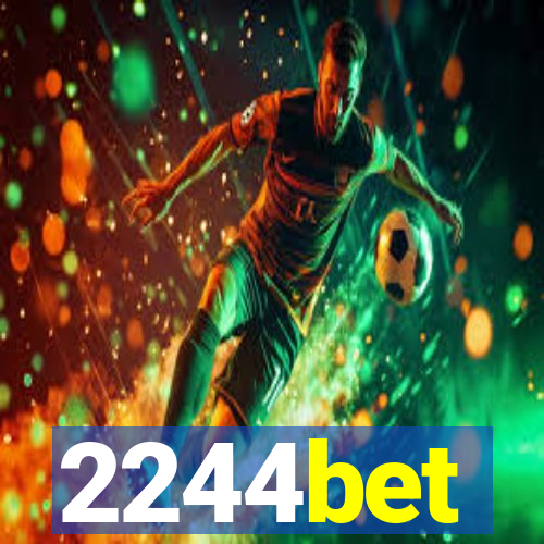 2244bet