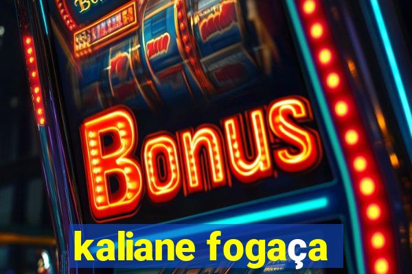kaliane fogaça