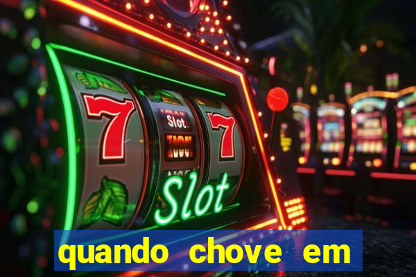 quando chove em porto seguro