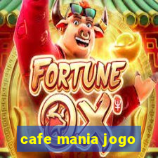 cafe mania jogo