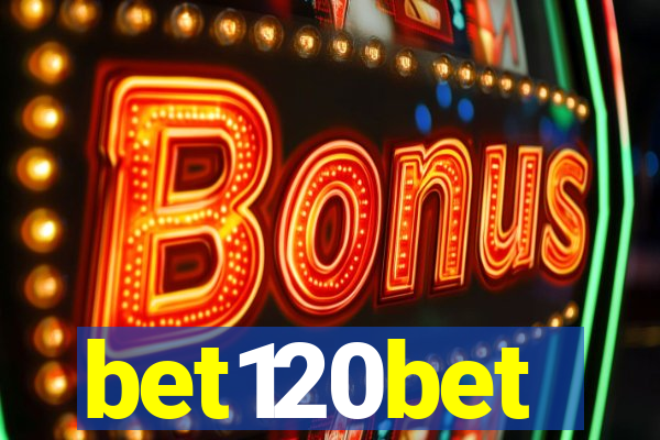 bet120bet