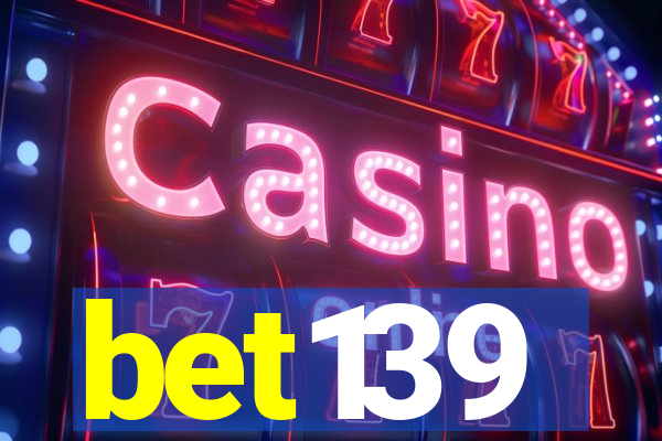 bet139