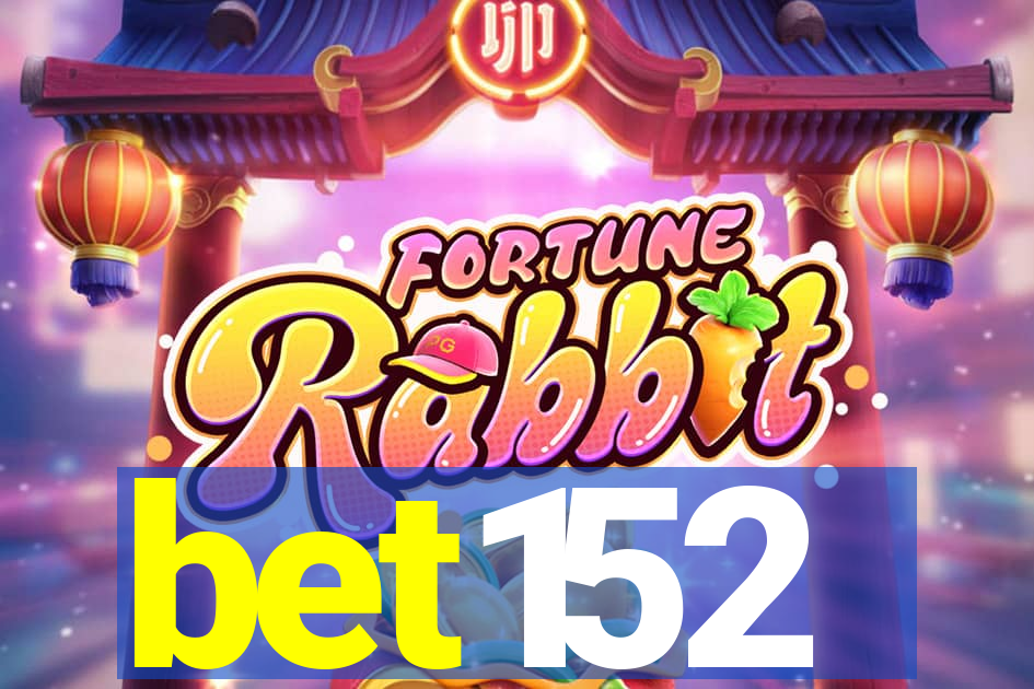 bet152