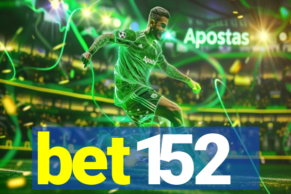 bet152