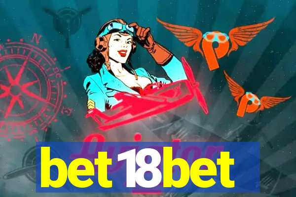 bet18bet