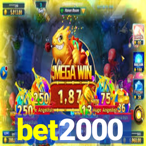 bet2000
