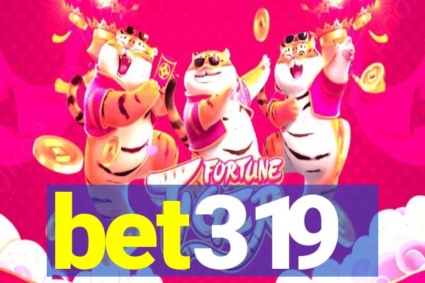 bet319
