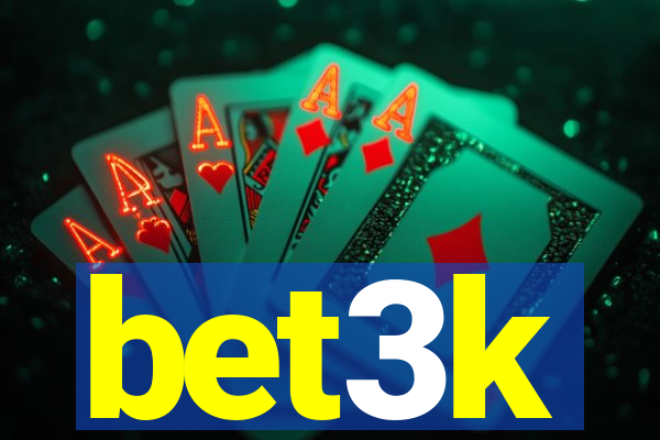 bet3k