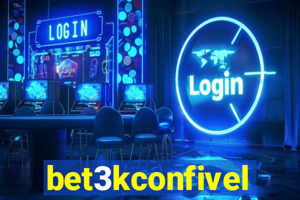 bet3kconfivel