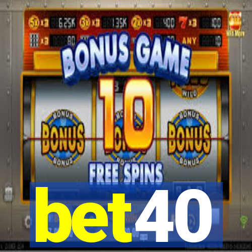 bet40