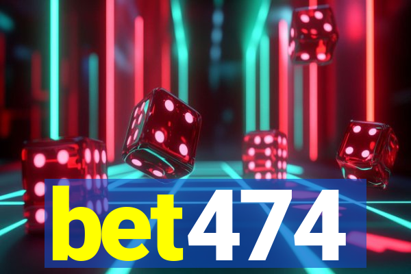 bet474
