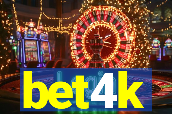 bet4k