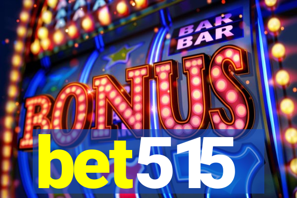 bet515