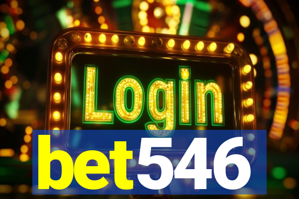 bet546