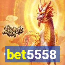 bet5558