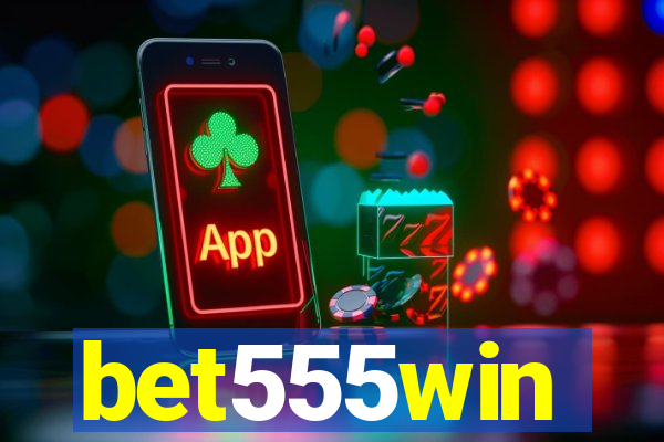 bet555win