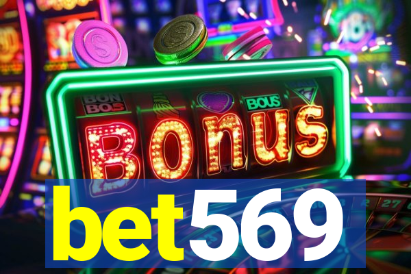 bet569