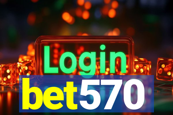 bet570