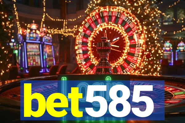 bet585