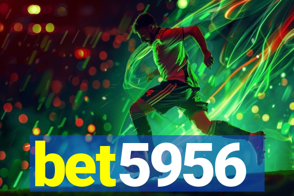 bet5956