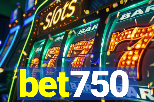 bet750