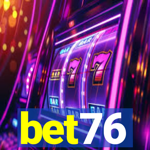bet76