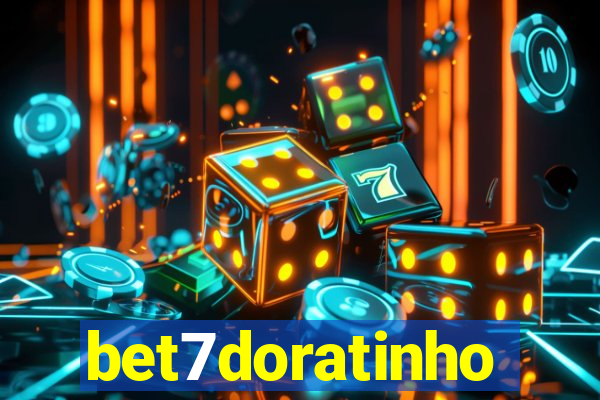 bet7doratinho