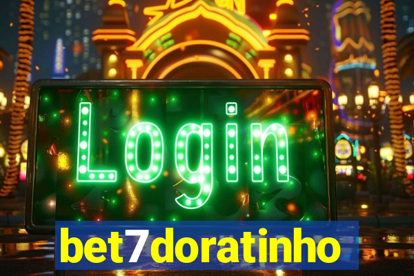 bet7doratinho