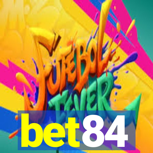 bet84