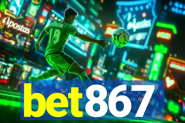 bet867