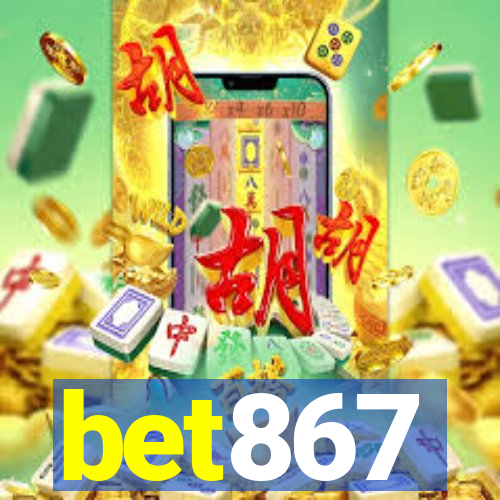 bet867