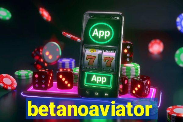 betanoaviator