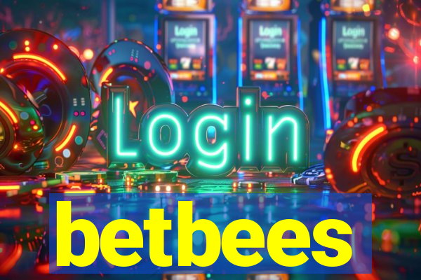 betbees