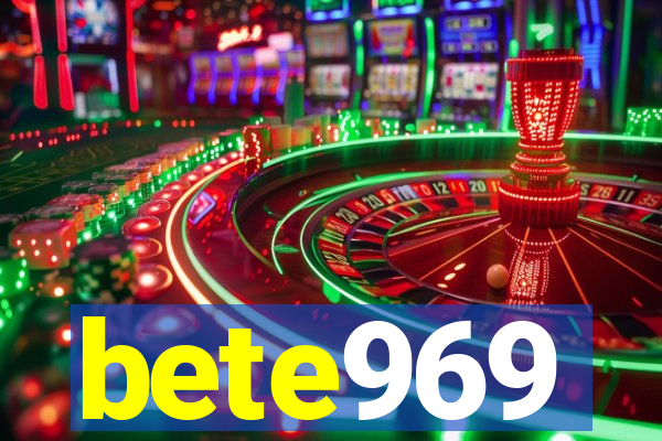 bete969
